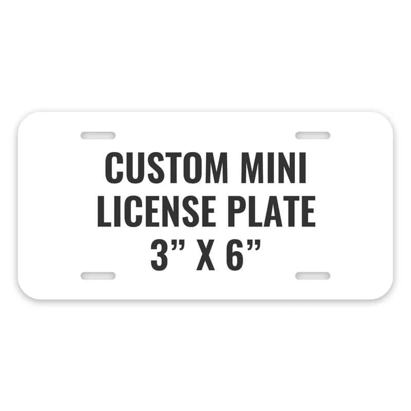 3 X 6 Mini License Plate Custom Name And Design CustomSigns