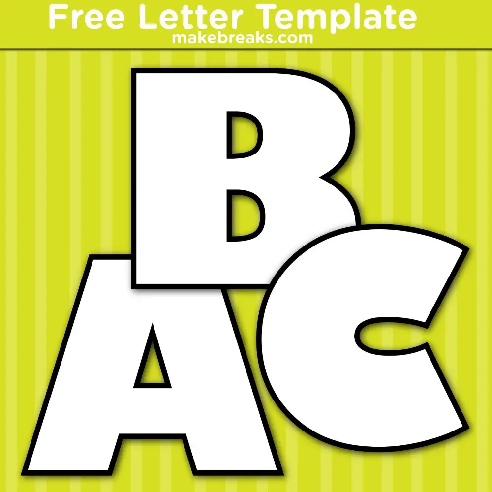 Free Printable Letters Templates Make Breaks Free Printable Letters Templates Make Breaks
